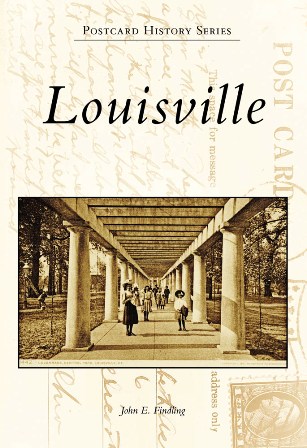 New Book And Postcards Capture History Of Louisville -- Arcadia ...