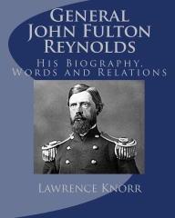 New Civil War History about General John Fulton Reynolds from Sunbury ...