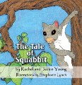 The Tale of Squabbit -- Strategic Book Group | PRLog