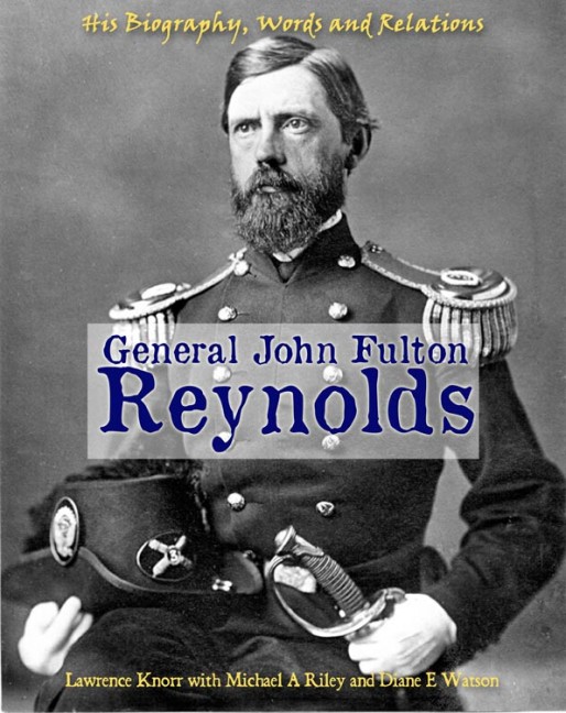 Gettysburg hero and Lancaster's finest, General John Fulton Reynolds ...