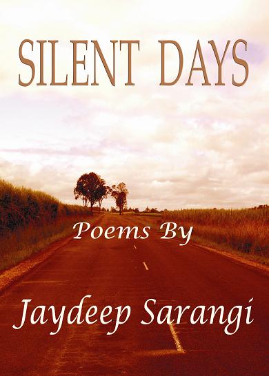 SILENT DAYS by Dr. Jaydeep Sarangi - An awesome collection of poems ...