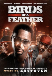 Grammy Award Winning Producer "Zaytoven” Releases His Debut Film “Birds