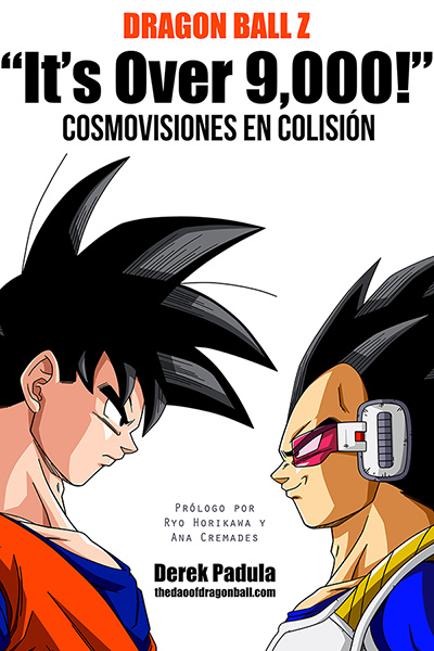 New Dragon Ball Z Book goes Over 9,000! in Spanish -- The Dao of Dragon Ball | PRLog