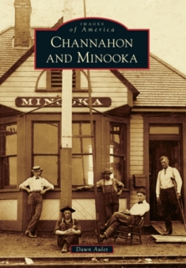 The History of Channahon and Minooka Revealed in New Book -- Arcadia ...