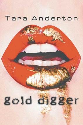 "Gold Digger" - Three Women Want it All in This Sizzling ...