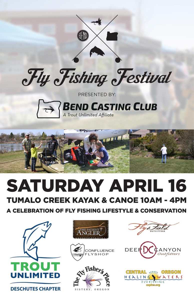 Bend Fly Fishing Festival Hosted by Bend Casting Club and Trout