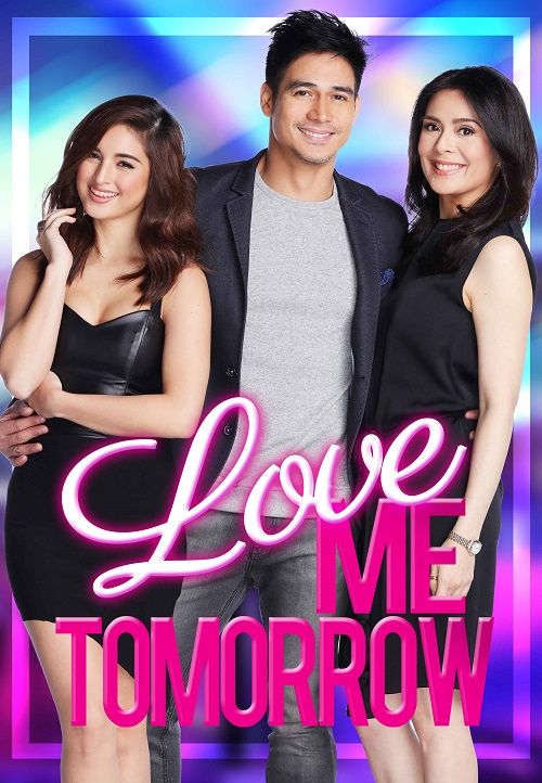 TFC@theMovies shares the story of love without bounds, Love Me Tomorrow ...