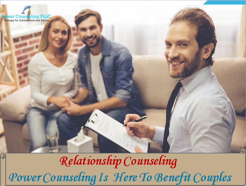 Relationship Counseling: Power Counseling Is Here To Benefit Couples ...