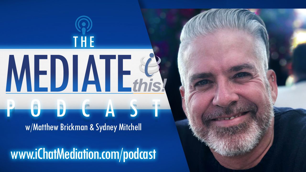 Mediate This! A New Divorce, Paternity and Conflict Resolution Podcast ...