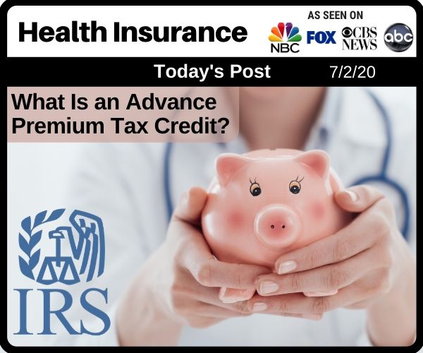 What Is An Advance Premium Tax Credit Nevada Insurance Enrollment 