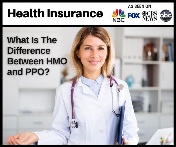 is-hmo-or-ppo-better-types-of-hmo-vs-ppo-insurance-plans