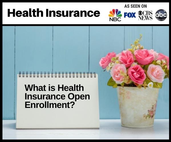 What is Health Insurance Open Enrollment? Nevada Insurance